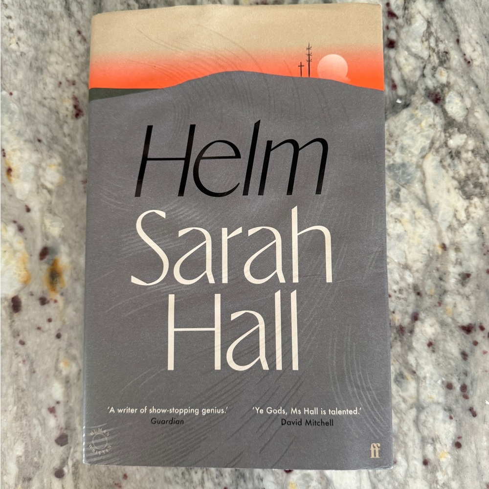 Helm by Sarah Hall Hardcover Book